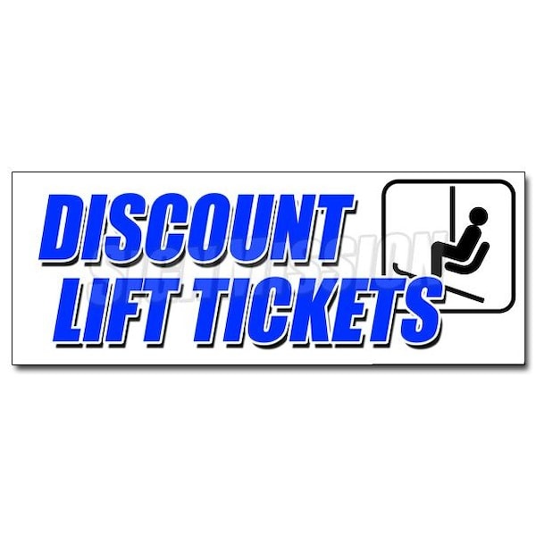 Signmission DISCOUNT LIFT TICKETS DECAL sticker ski skiing slope lodge mountain snow, D-48 Discount Lift Tickets D-48 Discount Lift Tickets - main